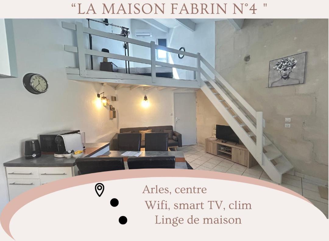 "La Maison Fabrin" Appart N4 Arles Centre Екстериор снимка